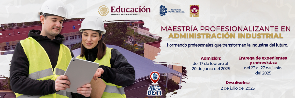 Estudia con nosotros la Maestría Profesionalizante en Administración Industrial.